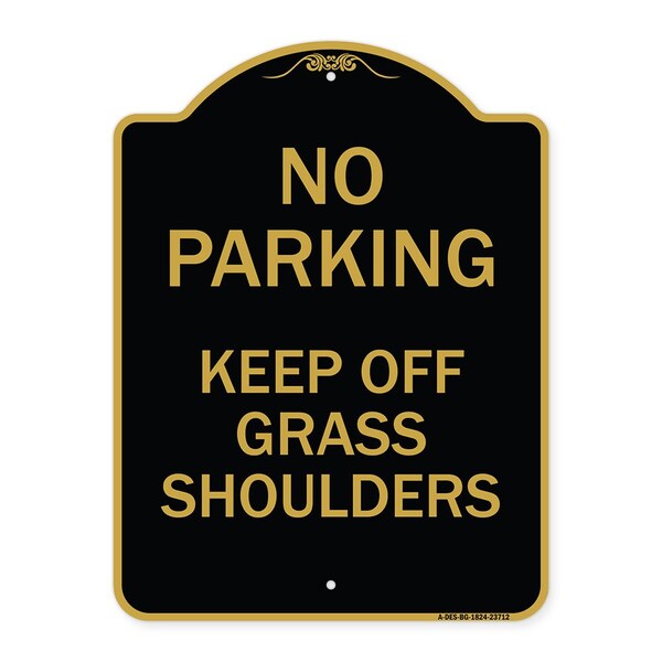 Signmission No Parking Keep Off Grass Shoulders, Black & Gold Aluminum Sign, 18" x 24", BG-1824-23712 A-DES-BG-1824-23712 - main